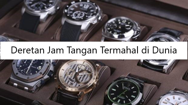 jam tangan termahal